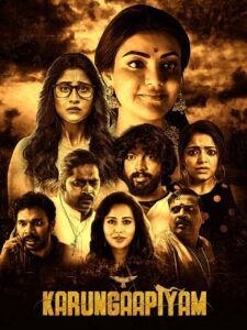 Free Karungaapiyam (Kali Kitaab) (2023) (Hindi + Tamil) Dual Audio South UnCut Movies HD ESub