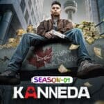 Free Kanneda S01 (2025) Hindi Completed Web Series HEVC ESub Filmyzilla