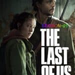 free The Last of Us S01 (2023) (Hindi + English) Dual Audio Completed Web Series HEVC ESub