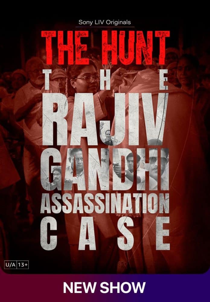 Free The Hunt – The Rajiv Gandhi Assassination Case S1 (2025) Hindi Completed Web Series HD ESub