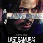 Free Last Samurai Standing S01 (2025) (Hindi + English) Dual Audio Completed Web Series HEVC ESub