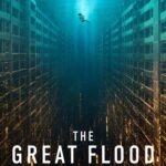 Free The Great Flood (2025) (Hindi + English) Dual Audio Hollywood Movie HD ESub