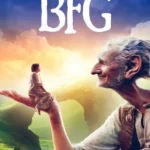 Free The BFG (2016) (Hindi + English) Dual Audio Hollywood Movie BluRay HD ESub