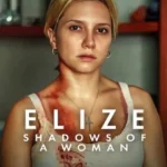 Free Elize Shadows of a Woman (2026) (Hindi + English) Dual Audio Hollywood Movie HD ESub